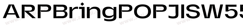 ARPBringPOPJISW55 He字体转换